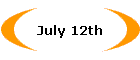 July 12th